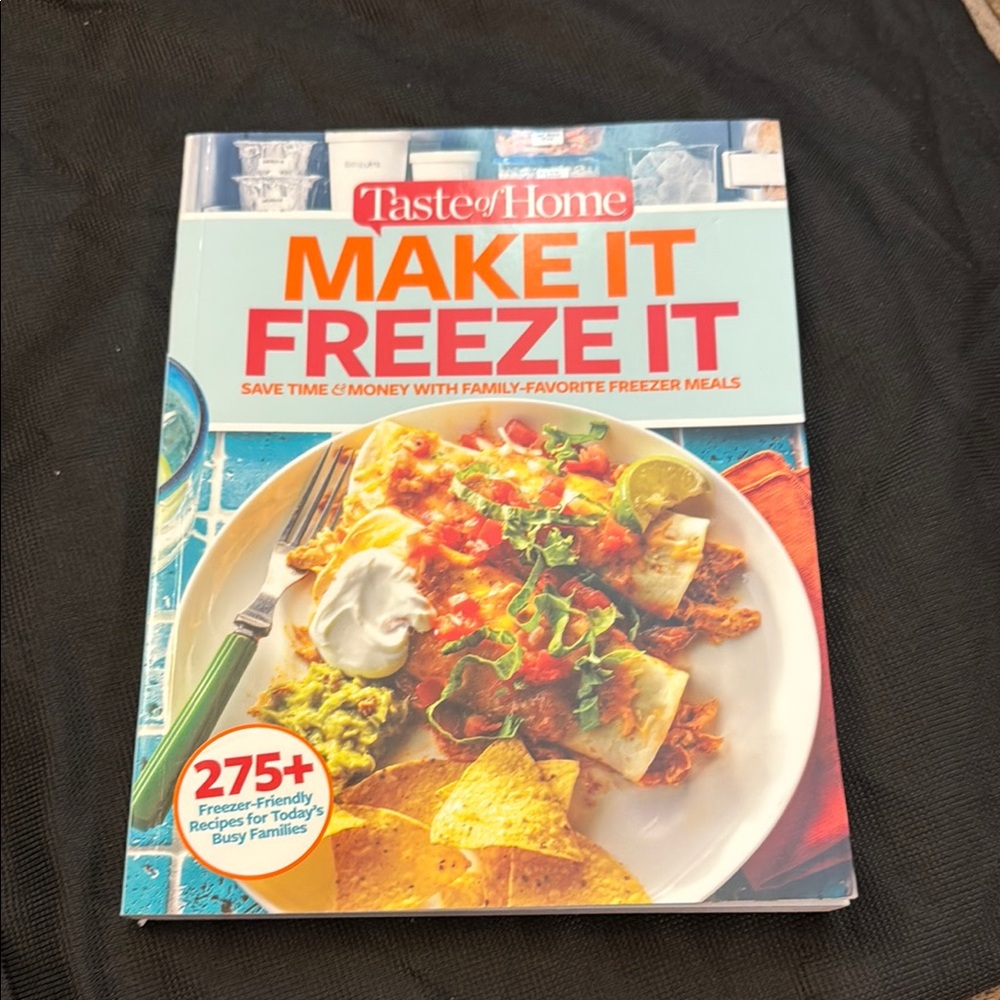 Taste of Home Make It Freeze It Cookbook